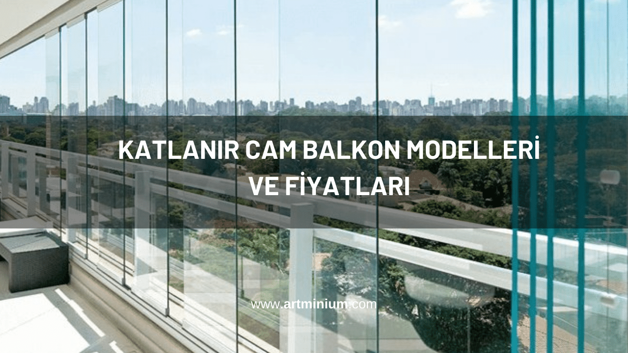 Modelet dhe Çmimet e Ballkonit me Xham të Palosshëm